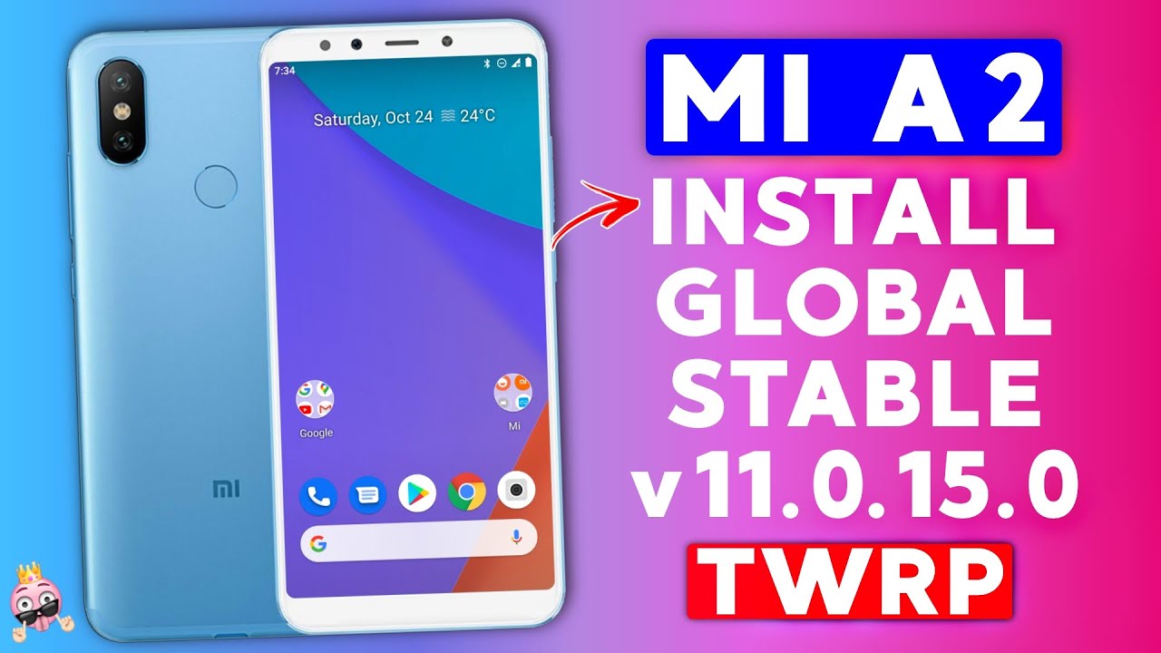How to Install Mi A2 Global Stable v11.0.15.0 | New Update | Stock Rom | TWRP