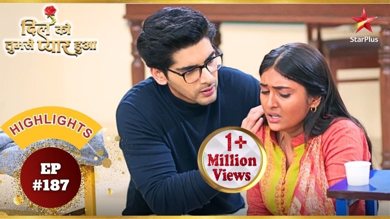 क्या Deepika का राज़ होगा expose ? | Ep.187 | Highlights | Dil Ko Tumse Pyaar Hua | Mon-Sun |6:30 PM