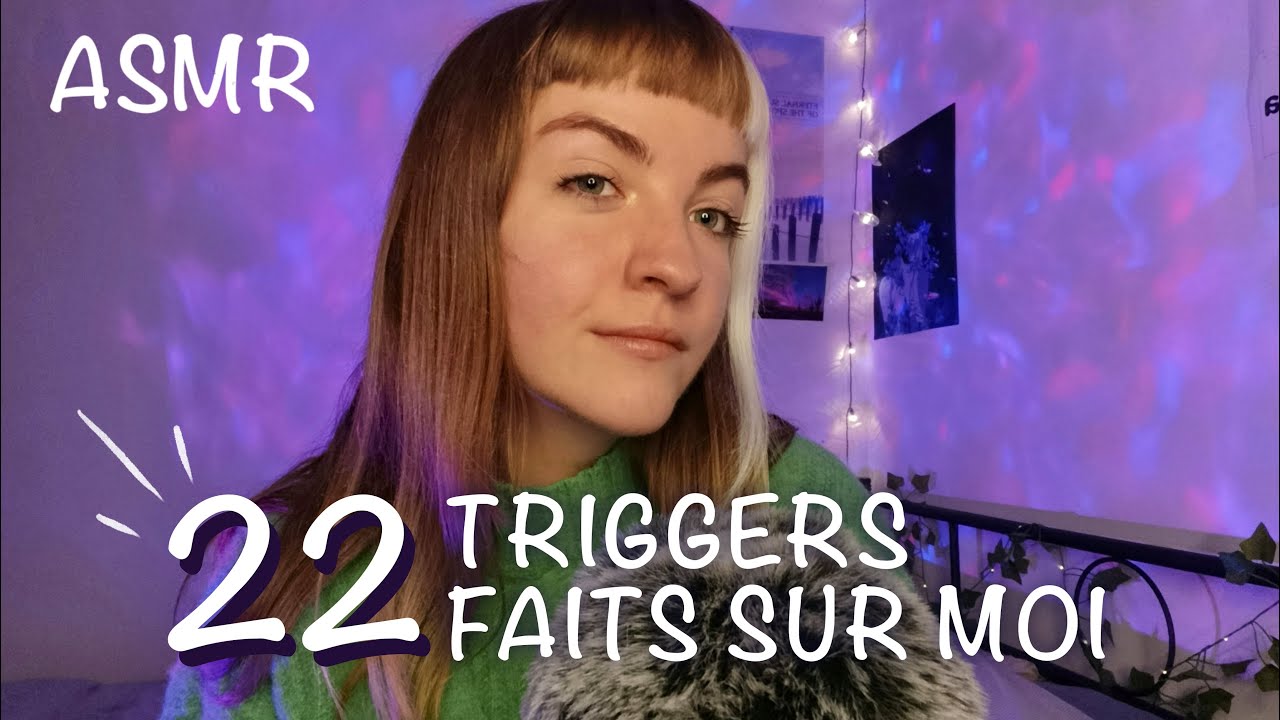 ASMR | 1 Trigger = 1 fait sur moi 🌛