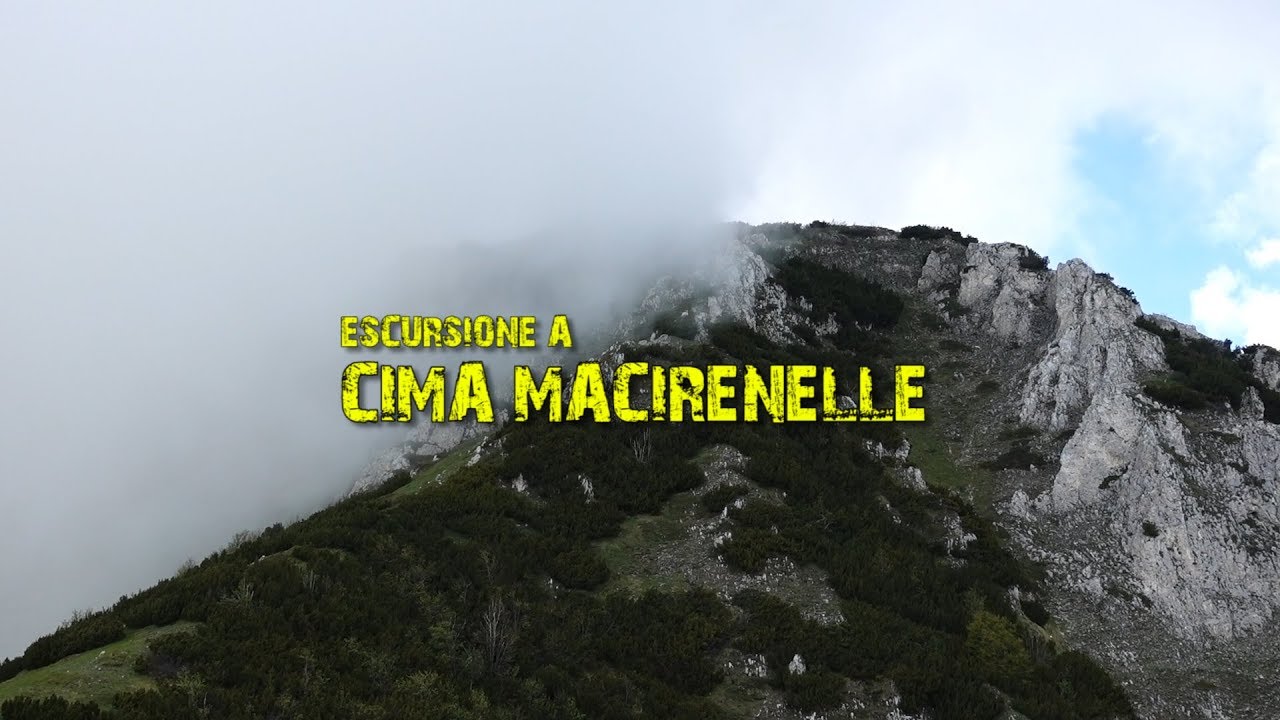 Escursione a Cima Macirenelle