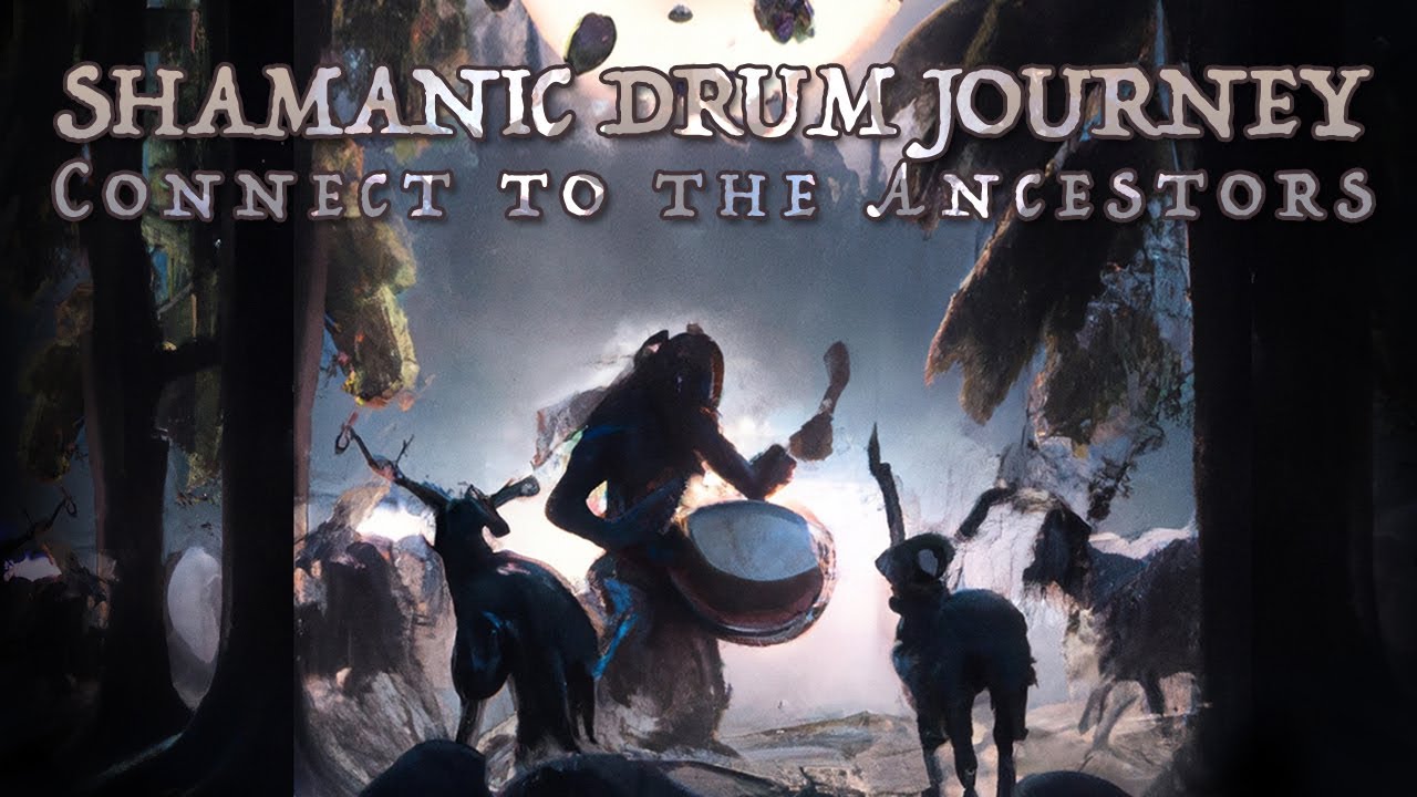 Shamanic Drumming - Ambient Meditation Healing Music - Connect to the Ancestors