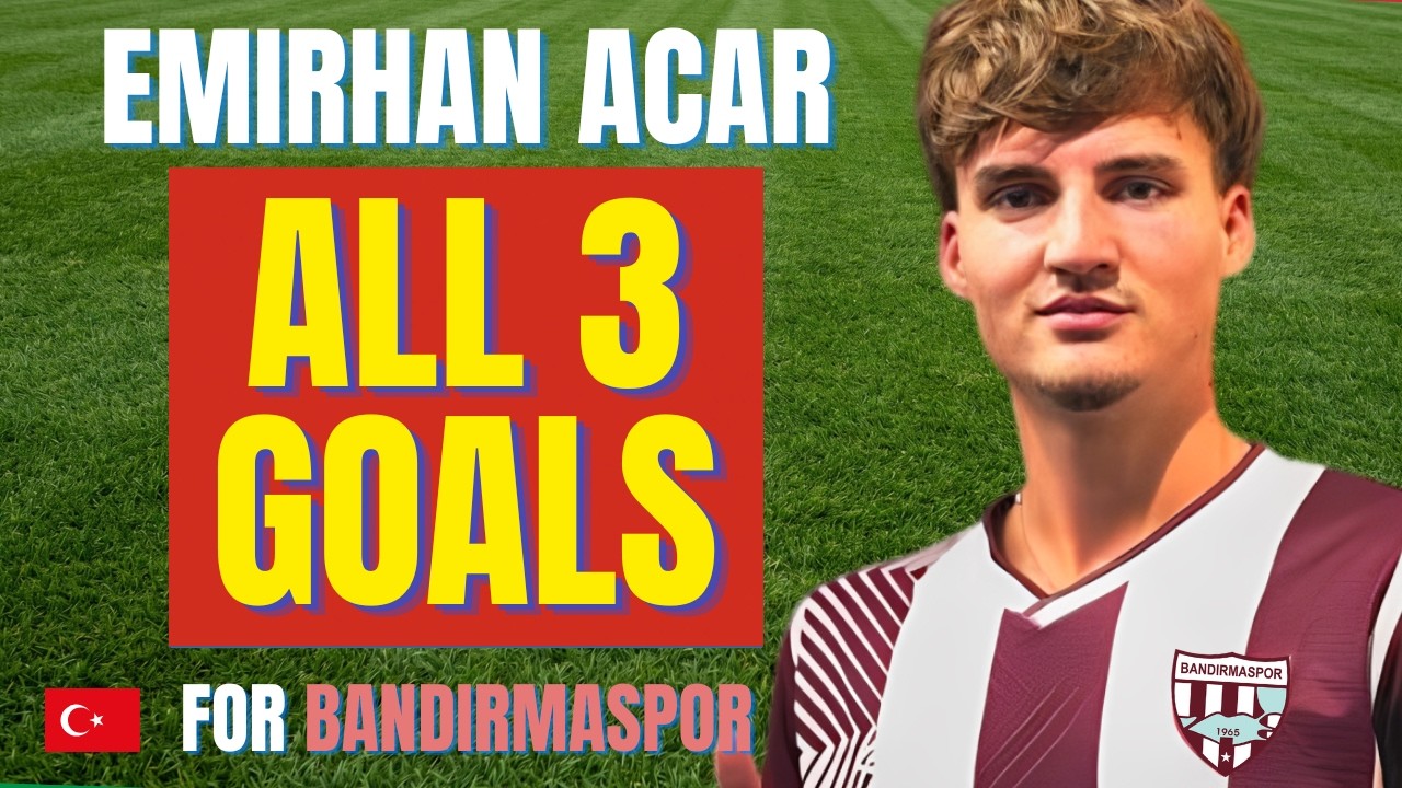 Emirhan Acar - ALL 3 GOALS FOR BANDIRMASPOR | Skills & Highlights