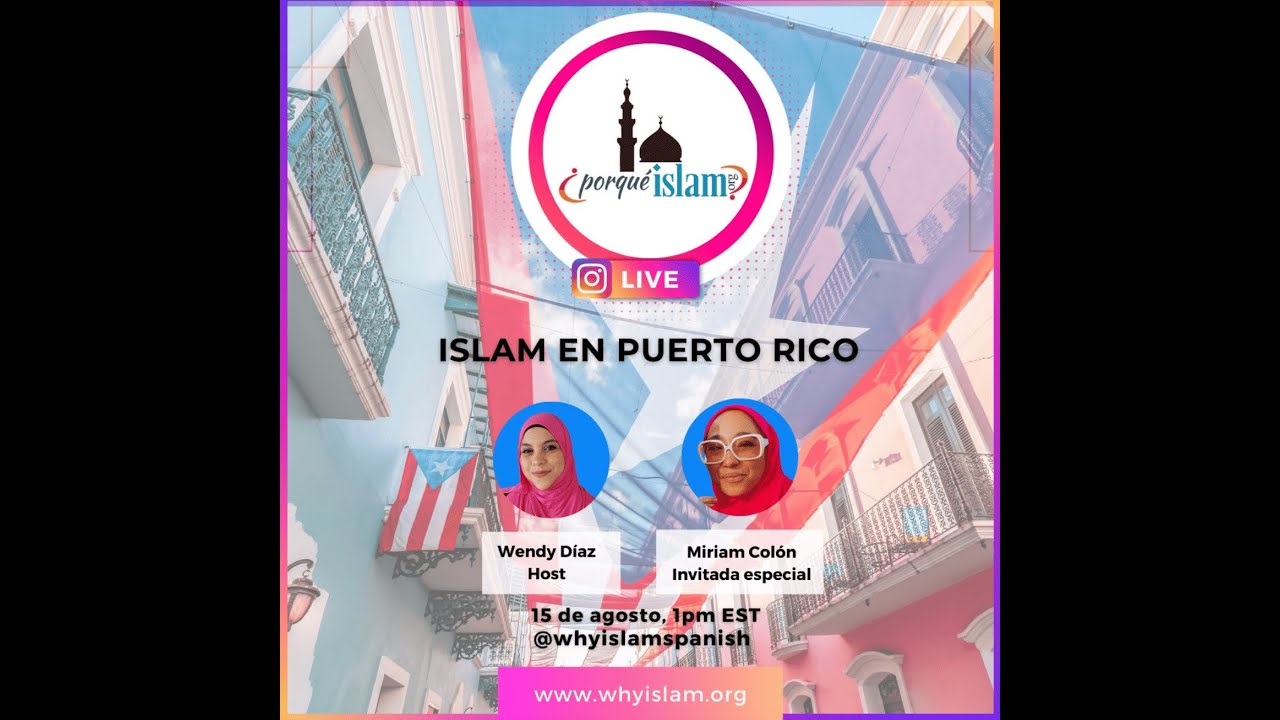 Islam en Puerto Rico - Parte 1
