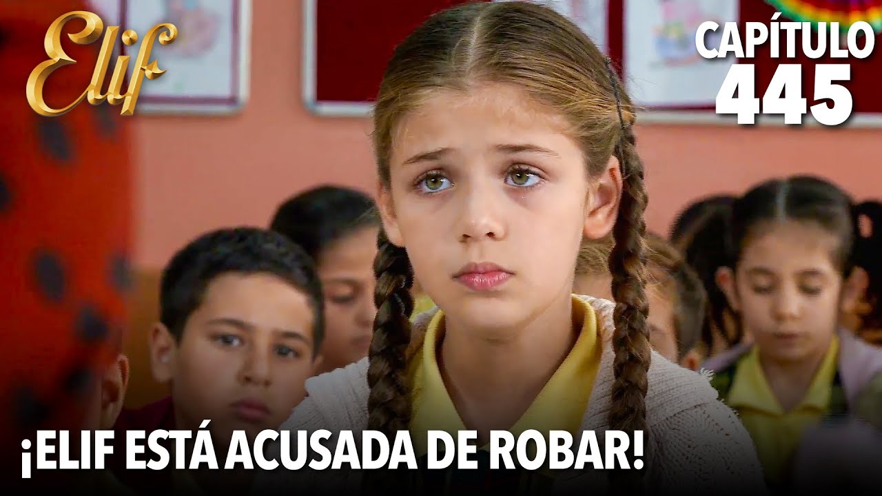 ¡Elif fue acusada de robo! | Elif Capítulo 445
