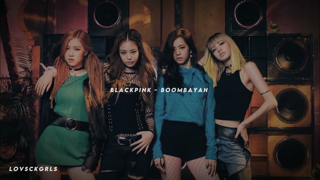 BLACKPINK - Boombayah (Speed up )