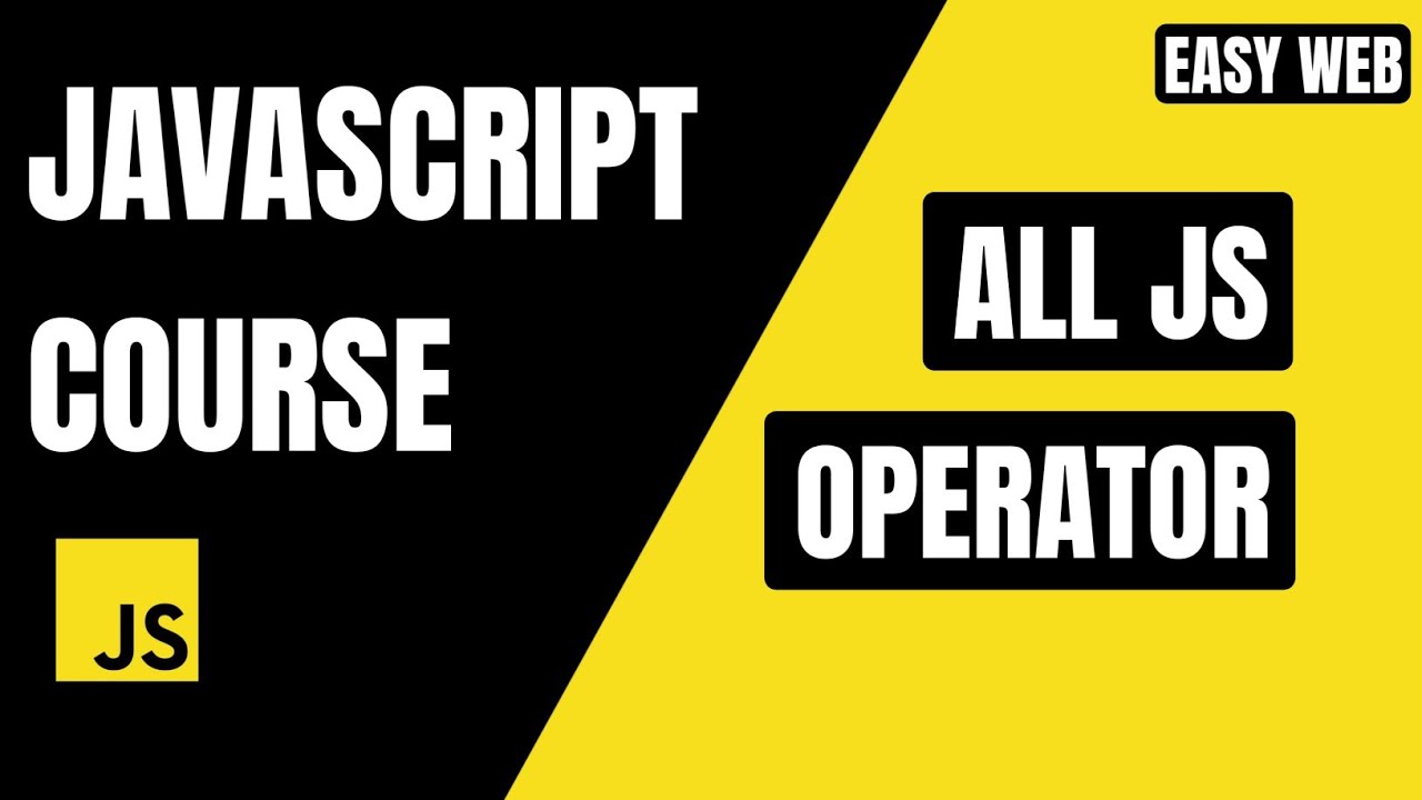 JavaScript All Operators Explained 🔥 | Arithmetic, Logical & Comparison #EasyWebSeries