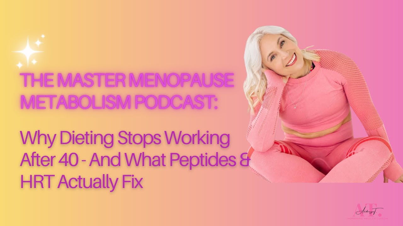 Why Dieting Stops Working After 40 - And What Peptides & HRT Actually Fix