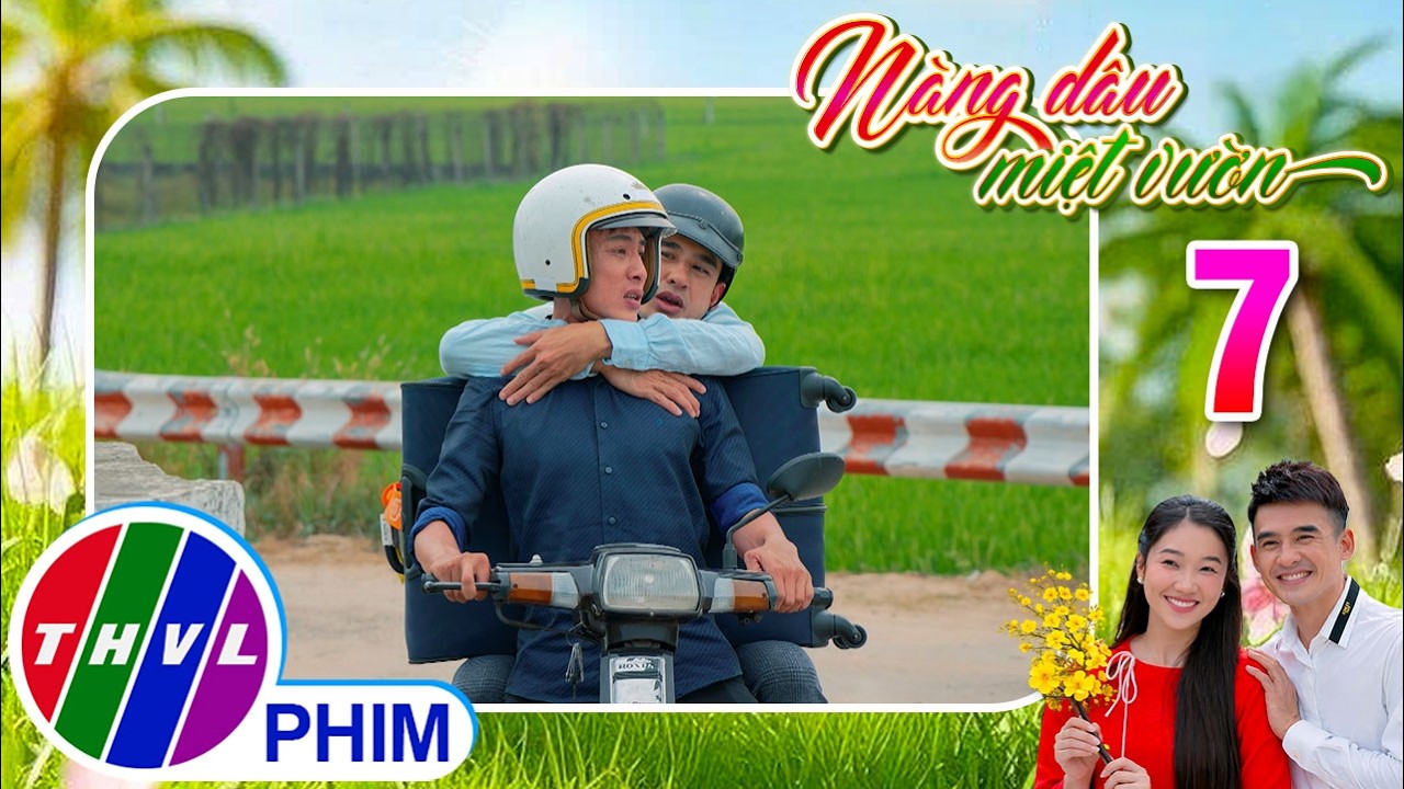 NÀNG DÂU MIỆT VƯỜN - Tập 7[2]: Cuộc tìm đường về nhà đầy bất ổn của Lộc