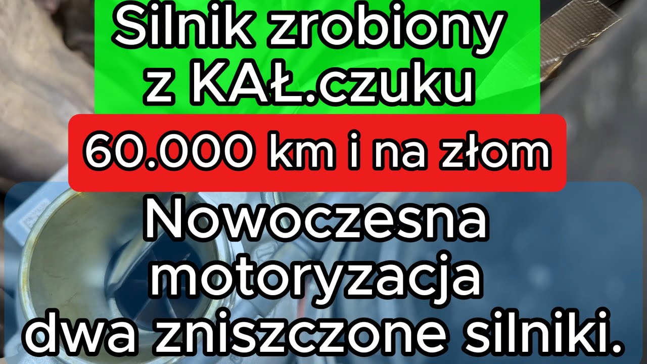 60.000km i na złom ! Nowoczesna motoryzacja - dwa zniszczone silniki.