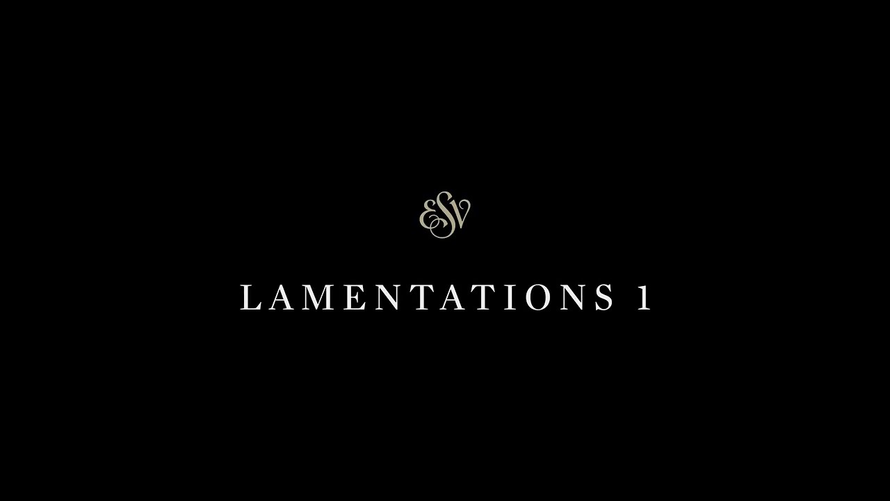 Lamentations 1 - English Standard Version (ESV)