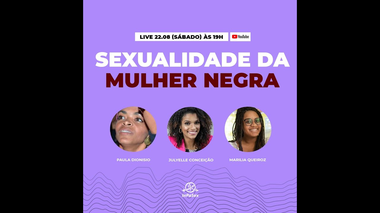 Sexualidade da mulher Negra.