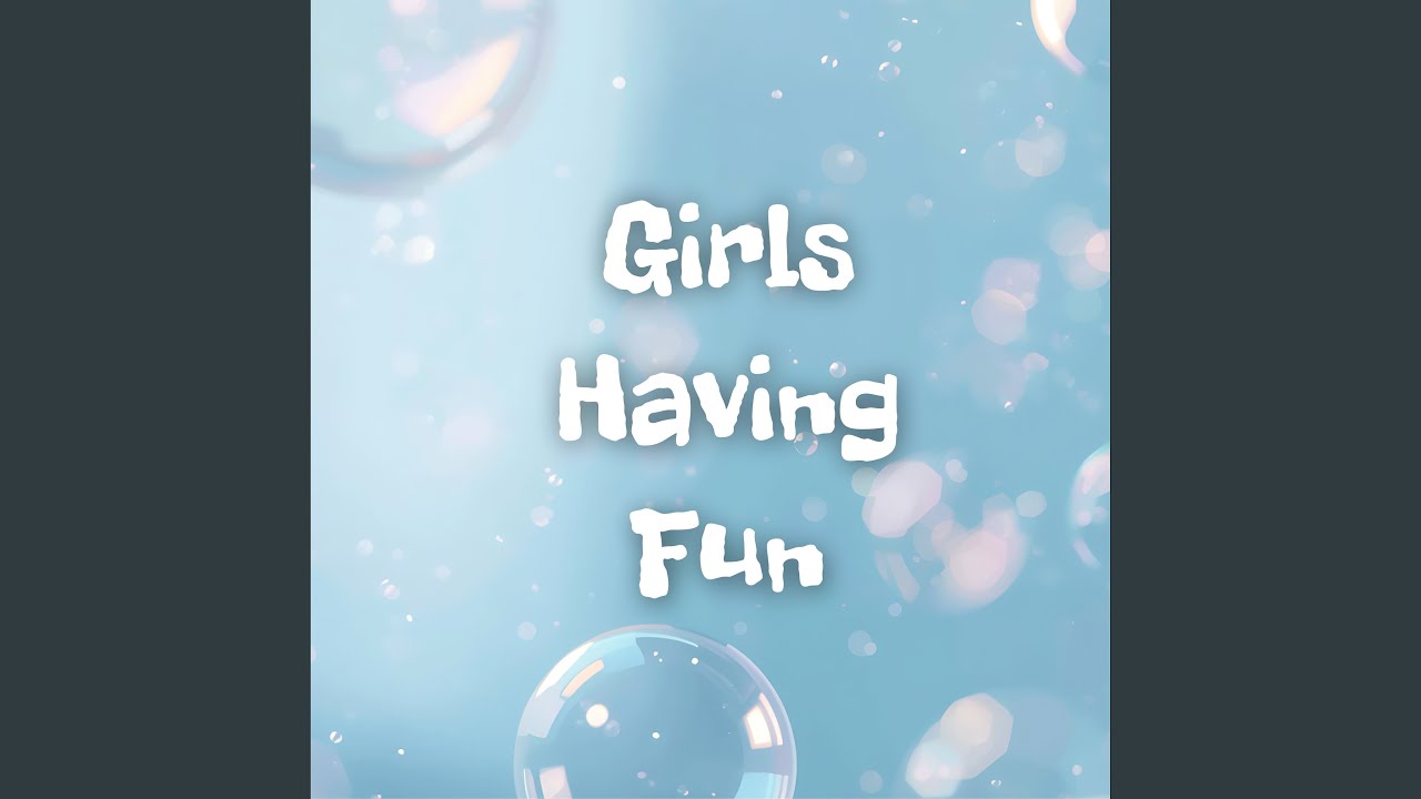 Girls Having Fun