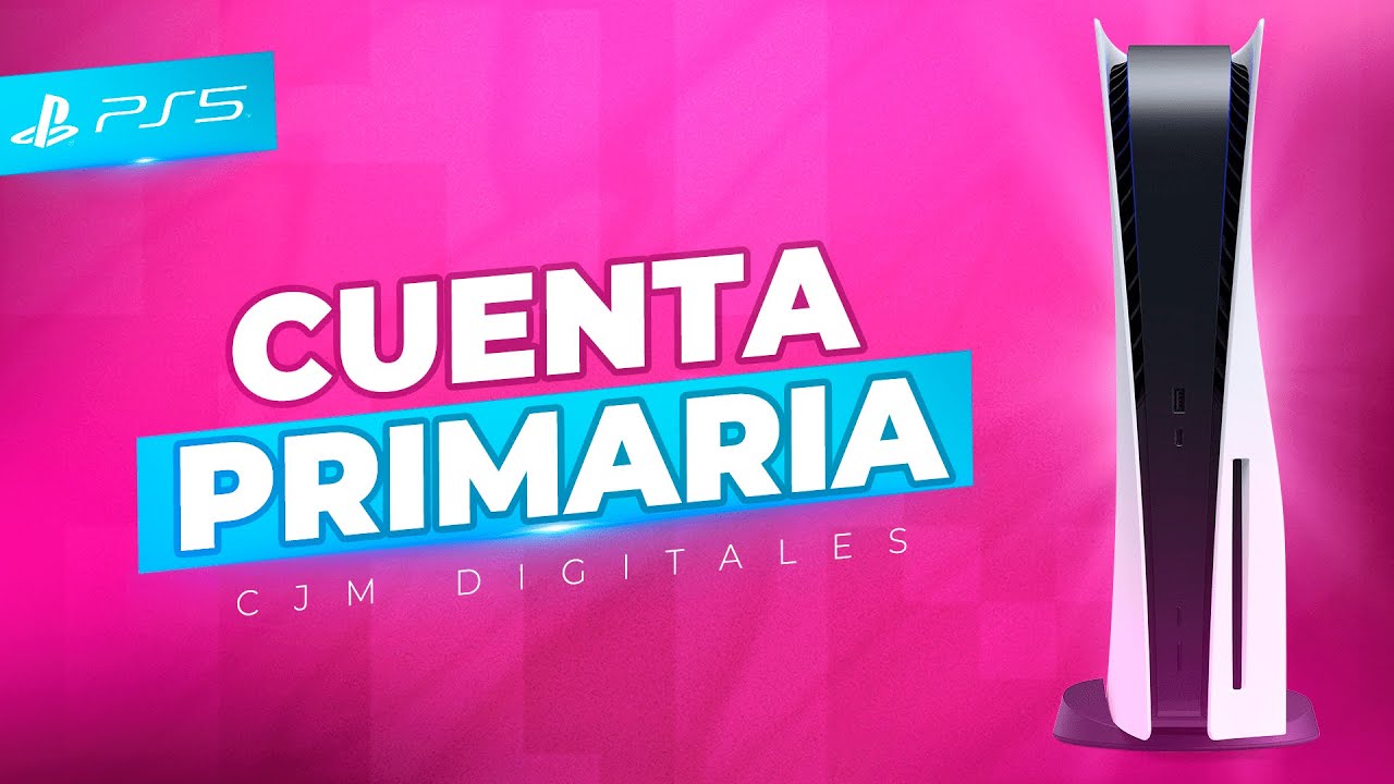 PS5 CUENTA PRINCIPAL - TUTORIAL de INSTALACIÓN