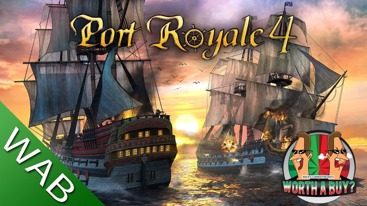 Port Royale 4 - Worthabuy?