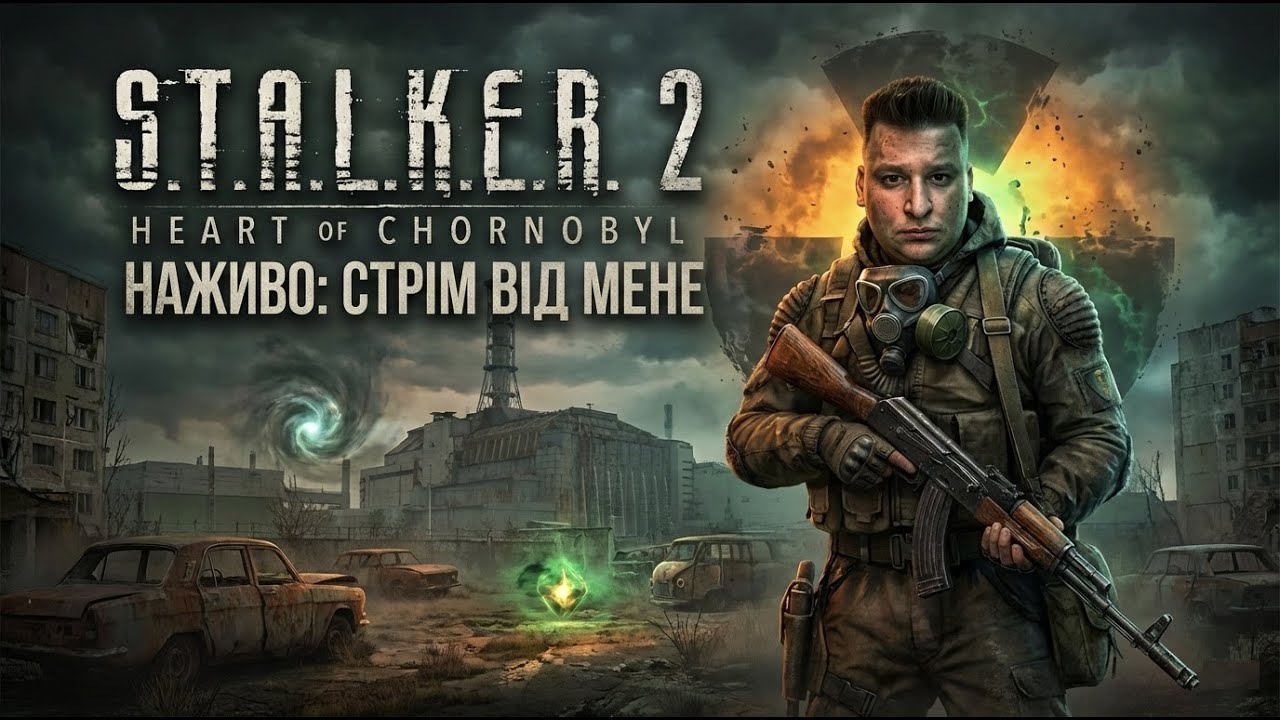 S.T.A.L.K.E.R. 2 | kurop1atnyk | Проходження українською | Live