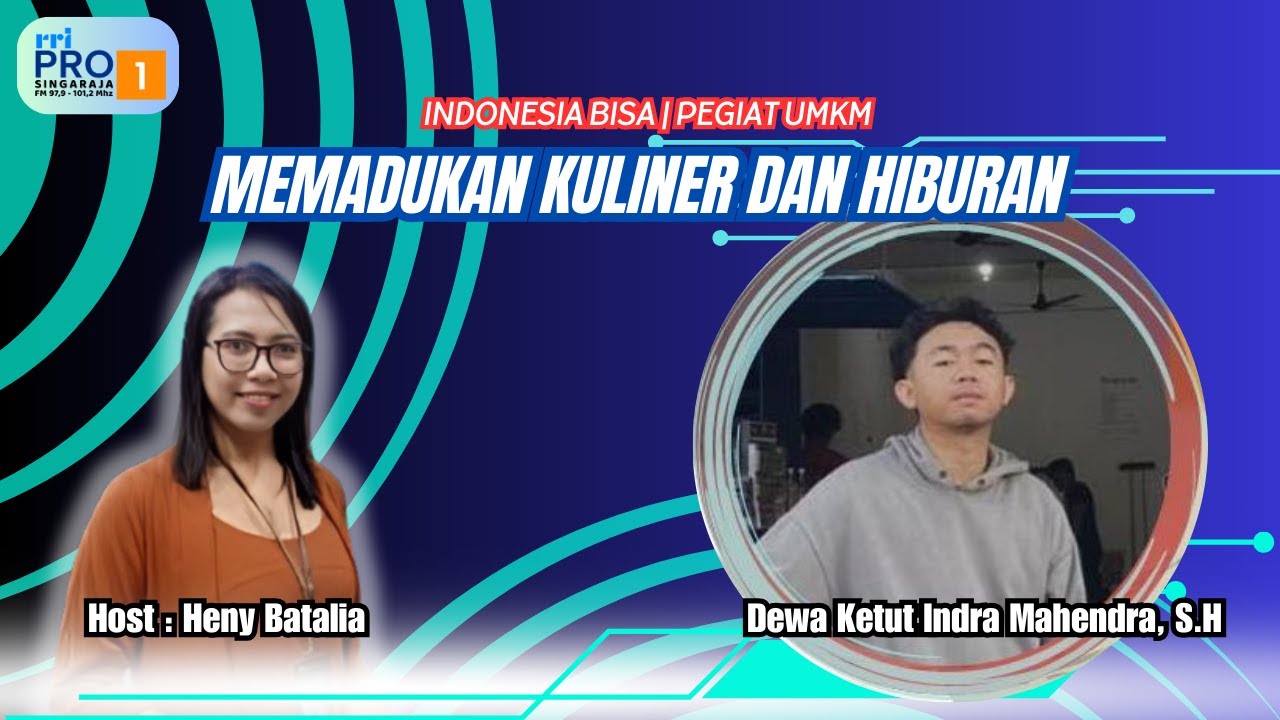 INDONESIA BISA | PEGIAT UMKM | MEMADUKAN KULINER DAN HIBURAN