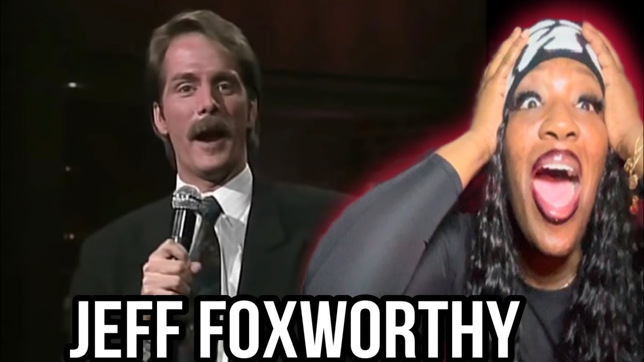 MY VERY FIRST TIME REACTION To Jeff Foxworthy - You Might Be A Redneck