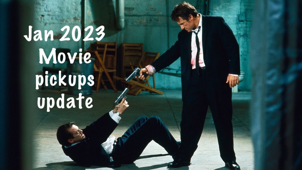 January 2023 Movie pickups update