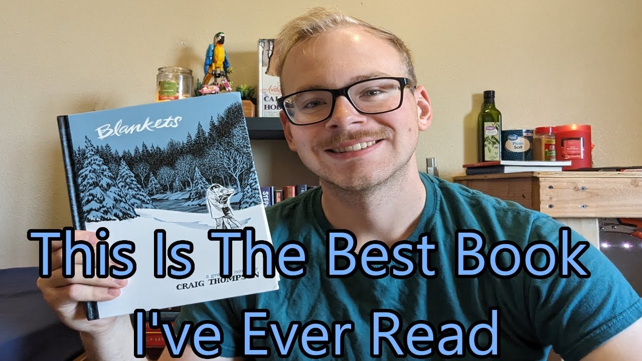 The Best Graphic Novel Ever? Blankets - Craig Thompson