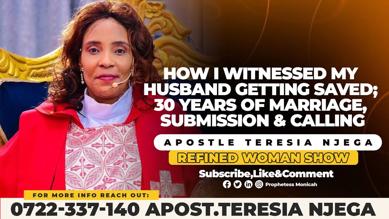 HOW I WITNESSED MY HUSBAND GETTING SAVED;30YEARS OF MARRIAGE-APOSTLE TERESIA // REFINED WOMAN SHOW