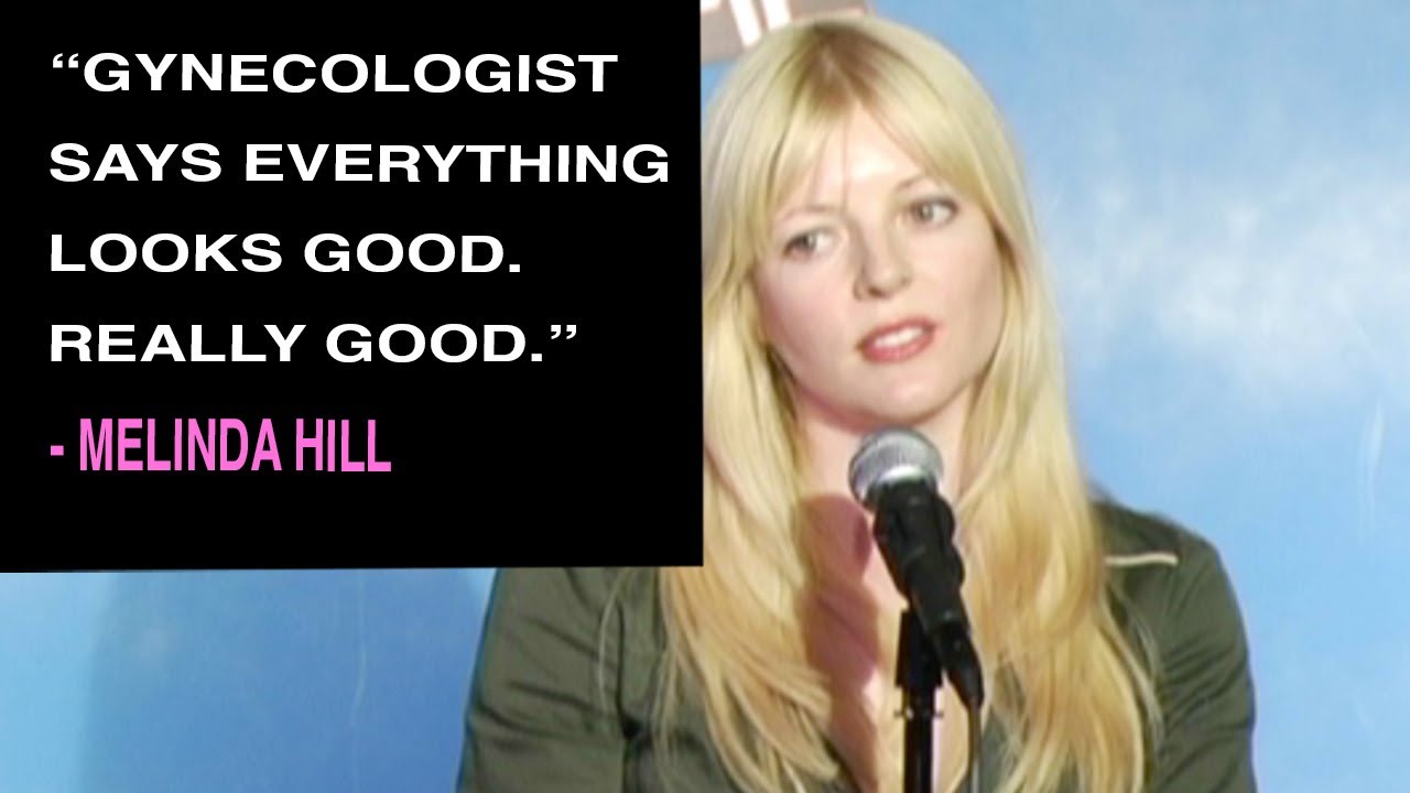 Everything Looks Good Down There | Melinda Hill | Chick Comedy