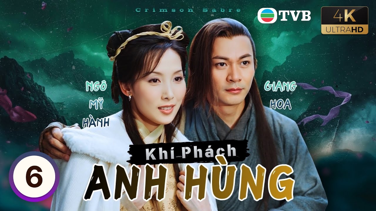 Phim TVB lồng tiếng Khí Phách Anh Hùng 4K (Crimson Sabre) 6/35 | Lâm Gia Đống, Xa Thi Mạn | 2000