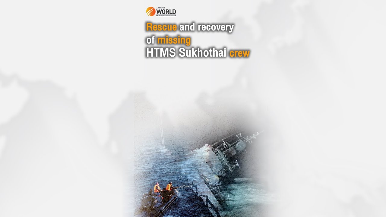 Rescue and recovery of missing HTMS Sukhothai crew