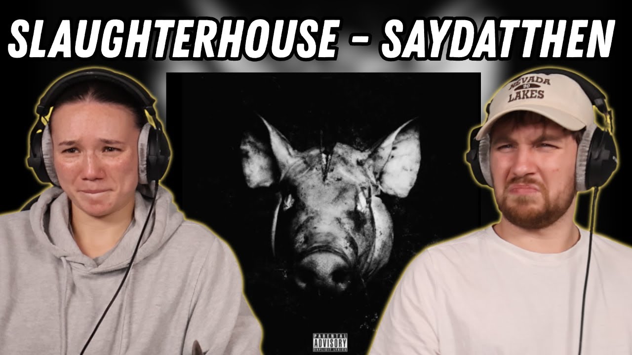Slaughterhouse - SayDatThen [House Rules] REACTION