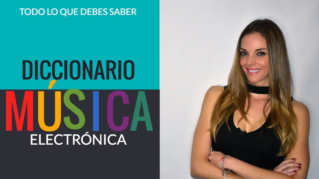 DICCIONARIO DE MÚSICA ELECTRÓNICA