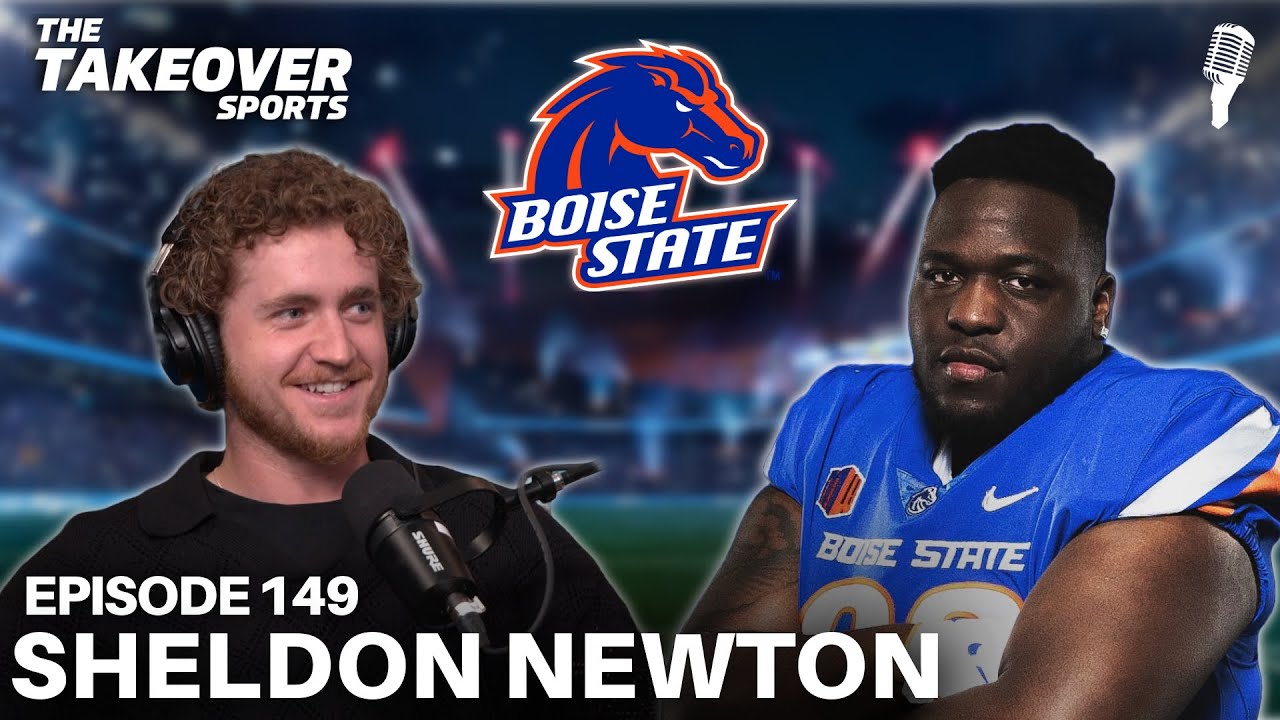 Ep 149: Boise State DT Sheldon Newton