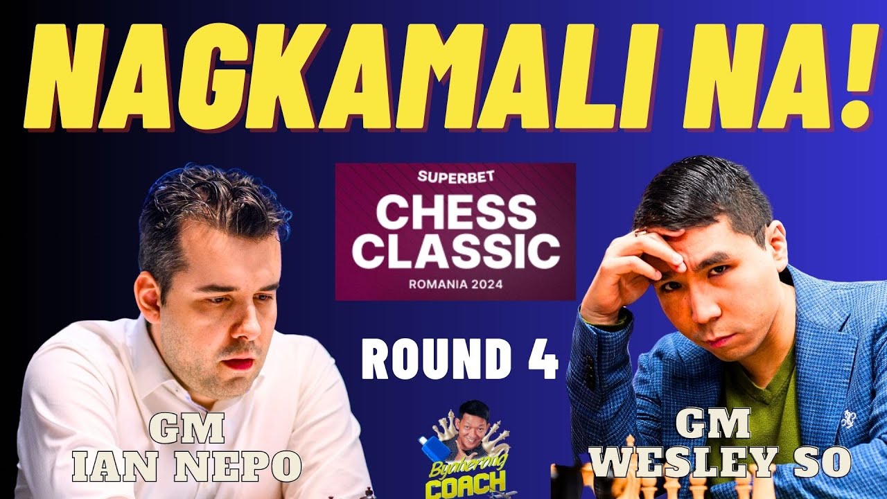 GANDANG OPENING NI WESLEY! BLUNDER PA NEPO! Nepo vs So! Romania Classic 2024