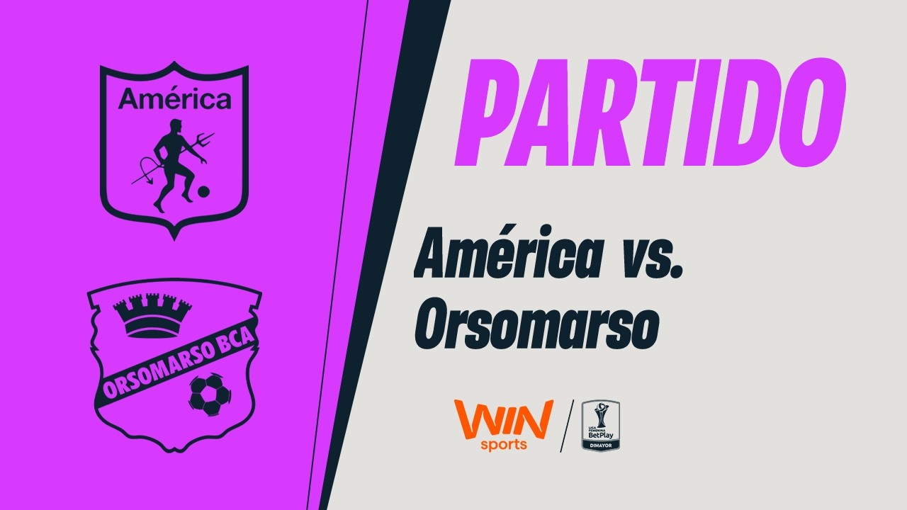 🔴 AMÉRICA VS. ORSOMARSO | LIGA FEMENINA BETPLAY DIMAYOR 2026 | FECHA 3