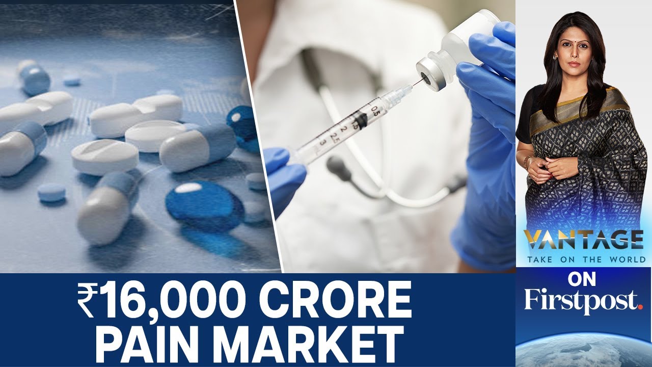 Why India's ₹16,000 Crore Pain Relief Market is Booming | Vantage with Palki Sharma | N18G