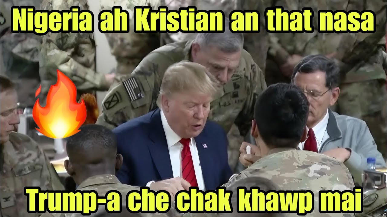 Trump-an Nigeria-ah US Sipai a tir lut ta‼️Kristian thlavang a hauh na khawp mai🔥💪🏻