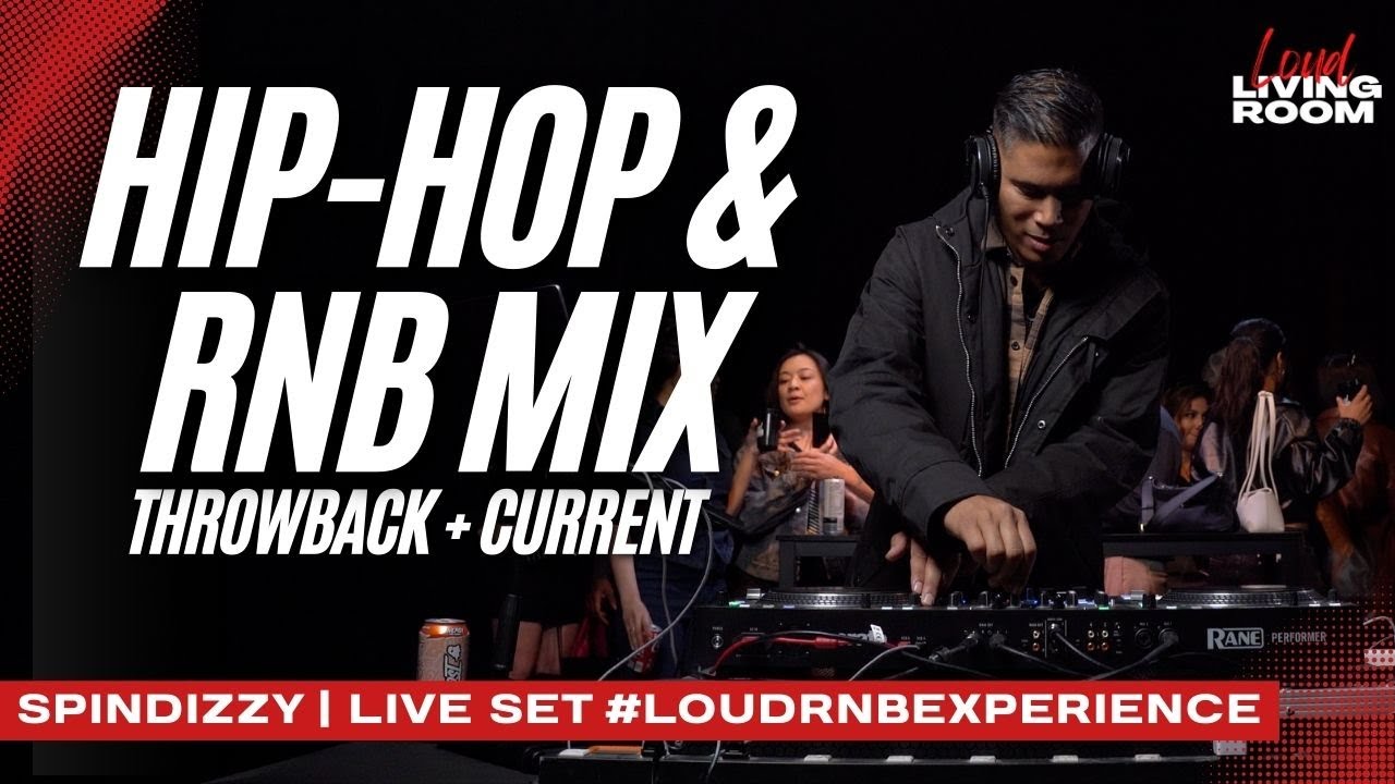 Best 90s, 2000s R&B & Hip-Hop Throwbacks + Current  | Spindizzy Live DJ Set @ Loud RNB Experience