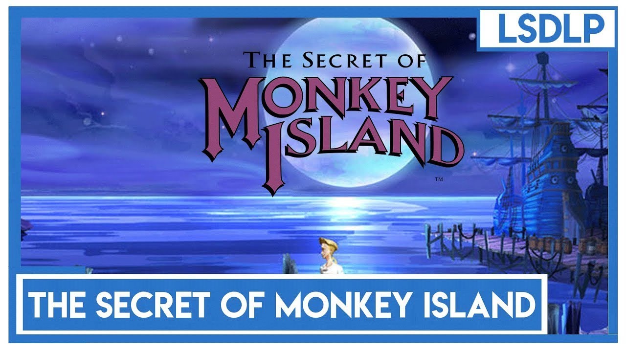 [LSDLP] Bob Lennon - The Secret of Monkey Island - 13/06/2019 - Partie [2/2]