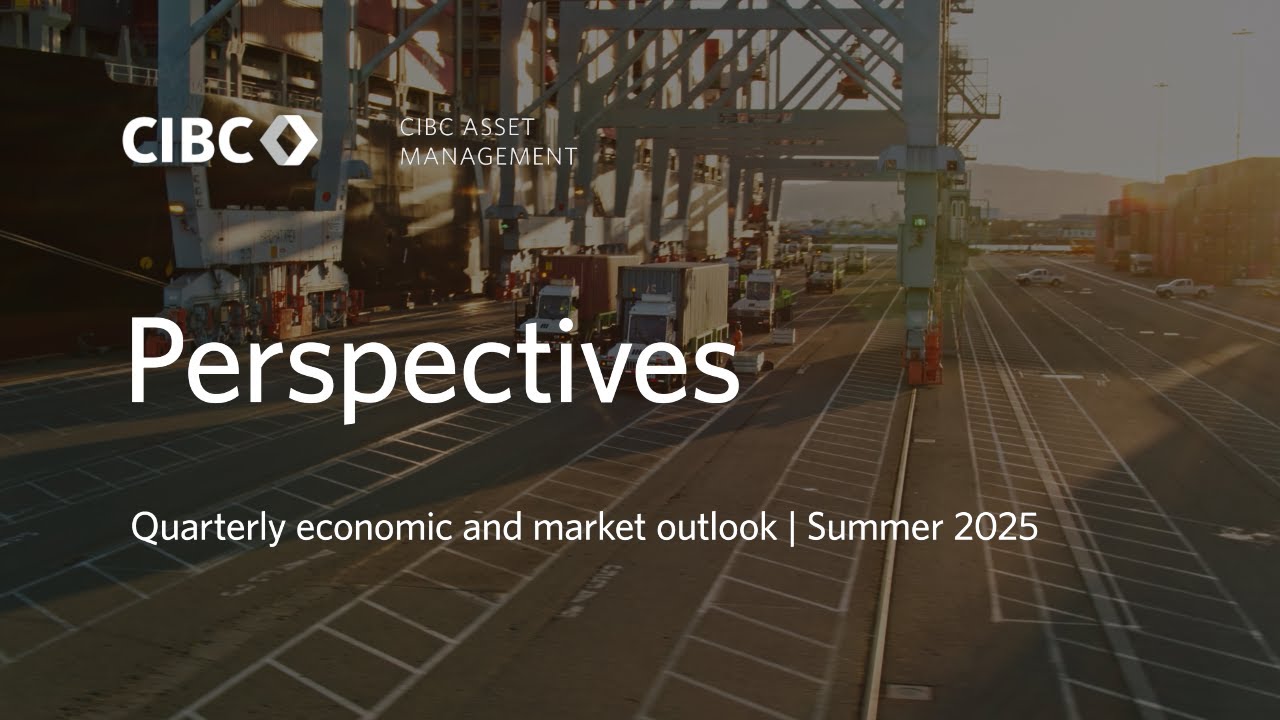 Perspectives | Quarterly economic and market outlook | Summer 2025