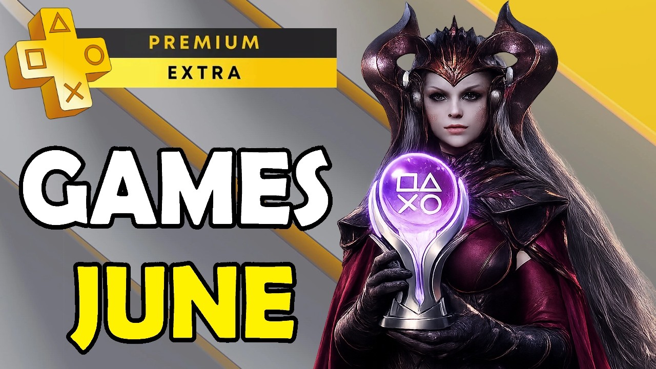 Playstation Plus Extra & Premium Games June 2026 - All Games + Platinum Difficulty & Time