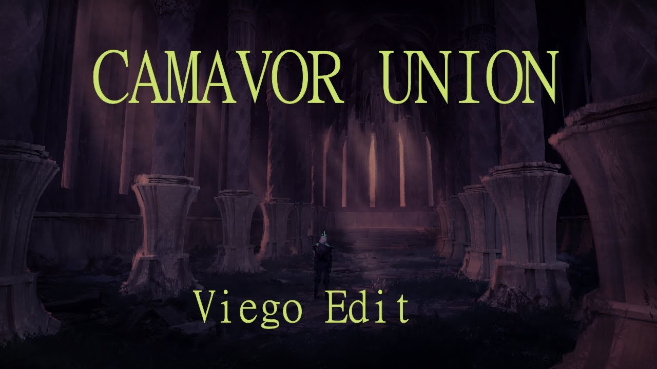 Camavor Union | Edit