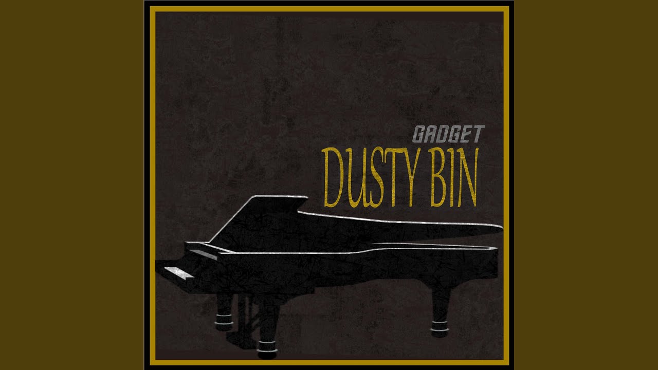 Dusty Bin