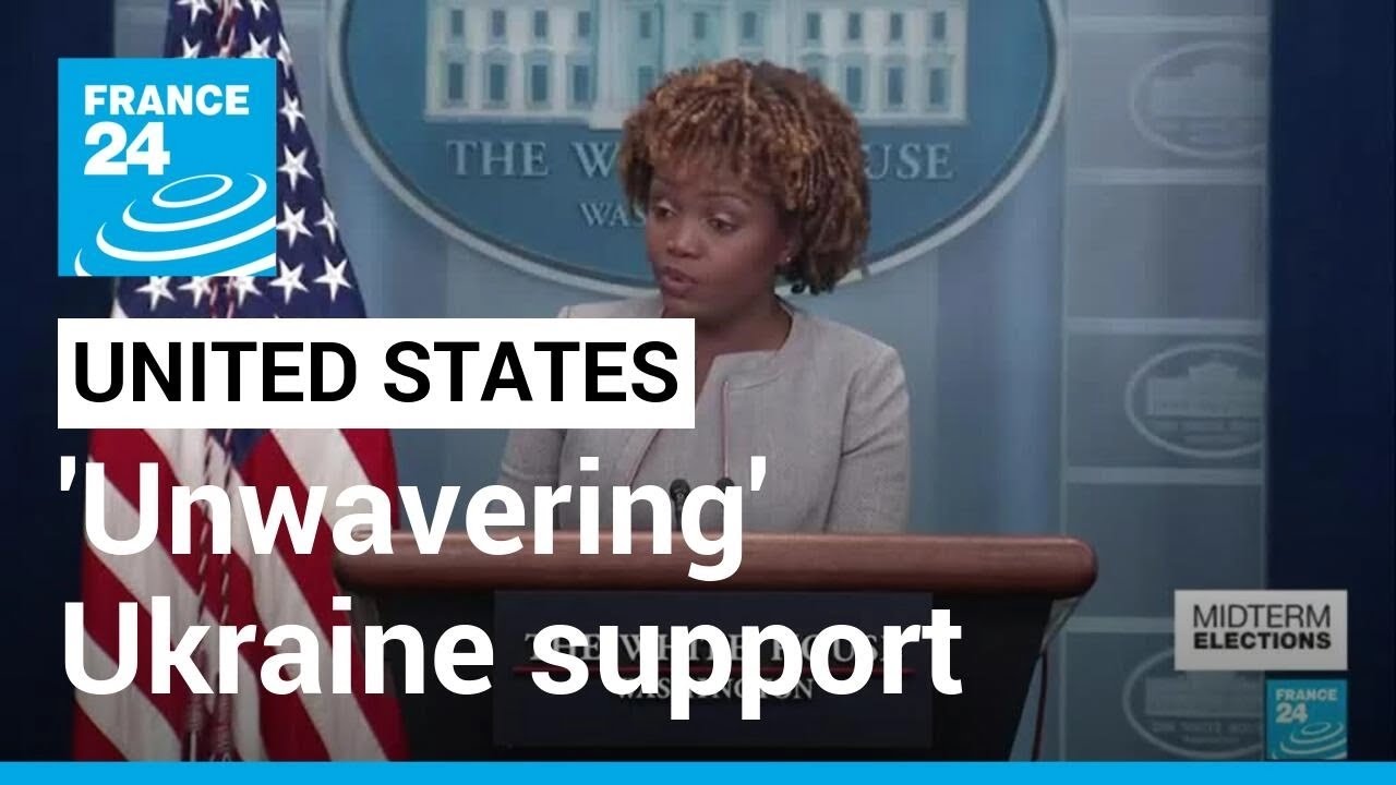White House vows 'unwavering' Ukraine support even if Republicans win midterms &bull; FRANCE 24 English