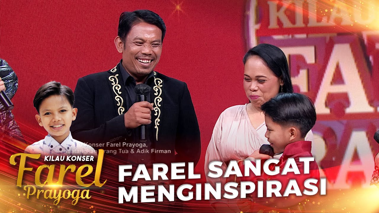 Menginspirasi! Farel Sudah Beliin Mobil Buat Orang Tua | KILAU KONSER FAREL PRAYOGA