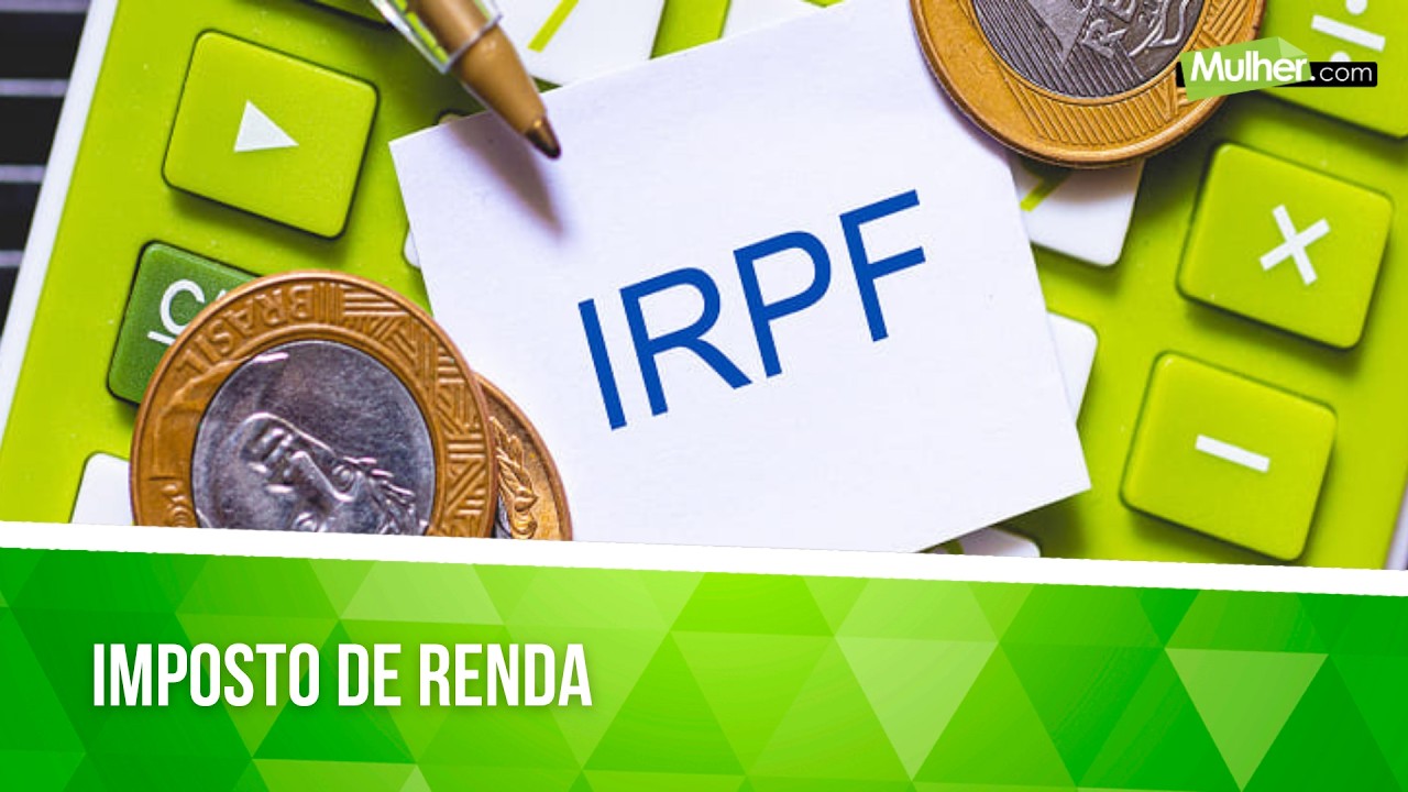 Imposto de Renda: o que muda e como isso impacta o contribuinte