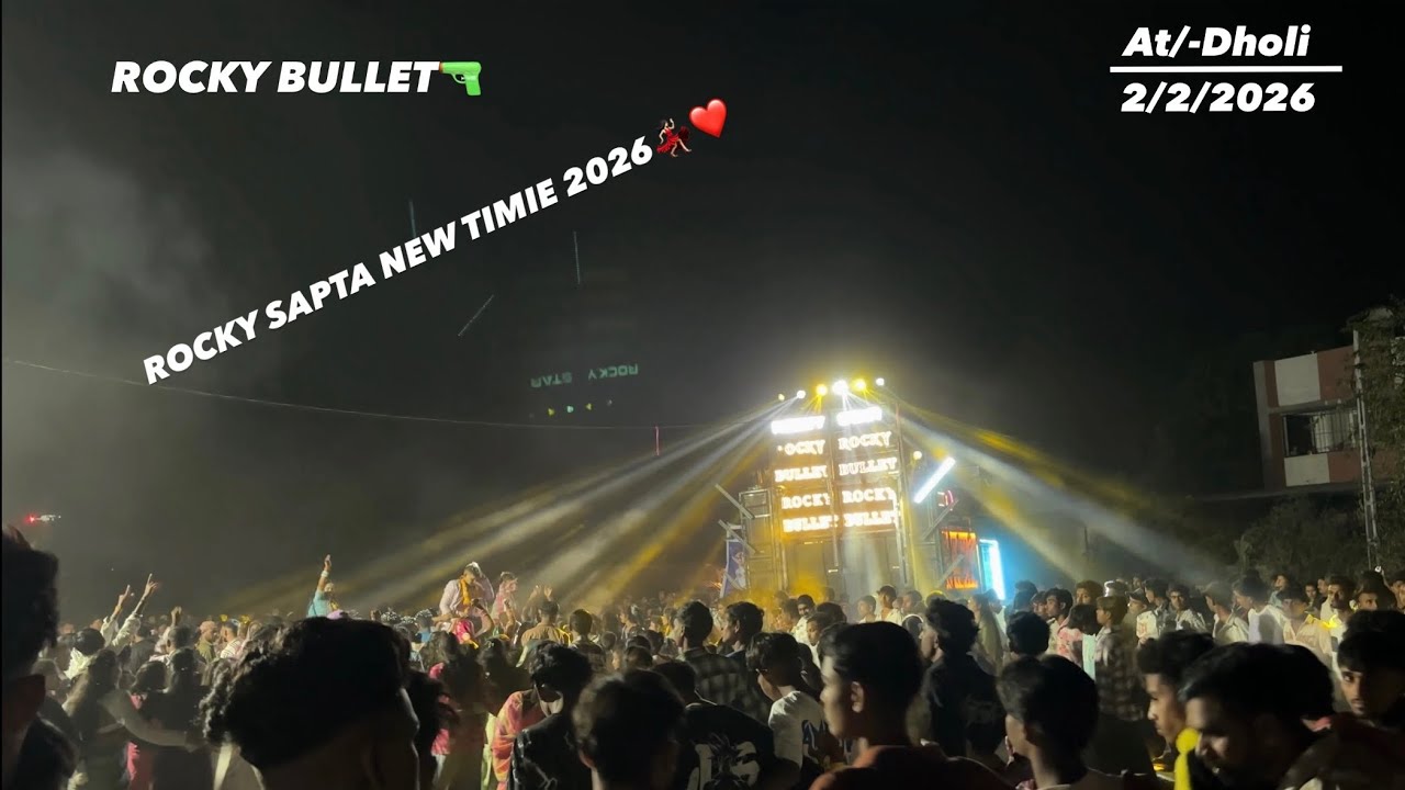 ￼ ROCKY BULLET nonstop Timle full Moj At:- ઢોલી (2/2/2026) 👈🏻❤️