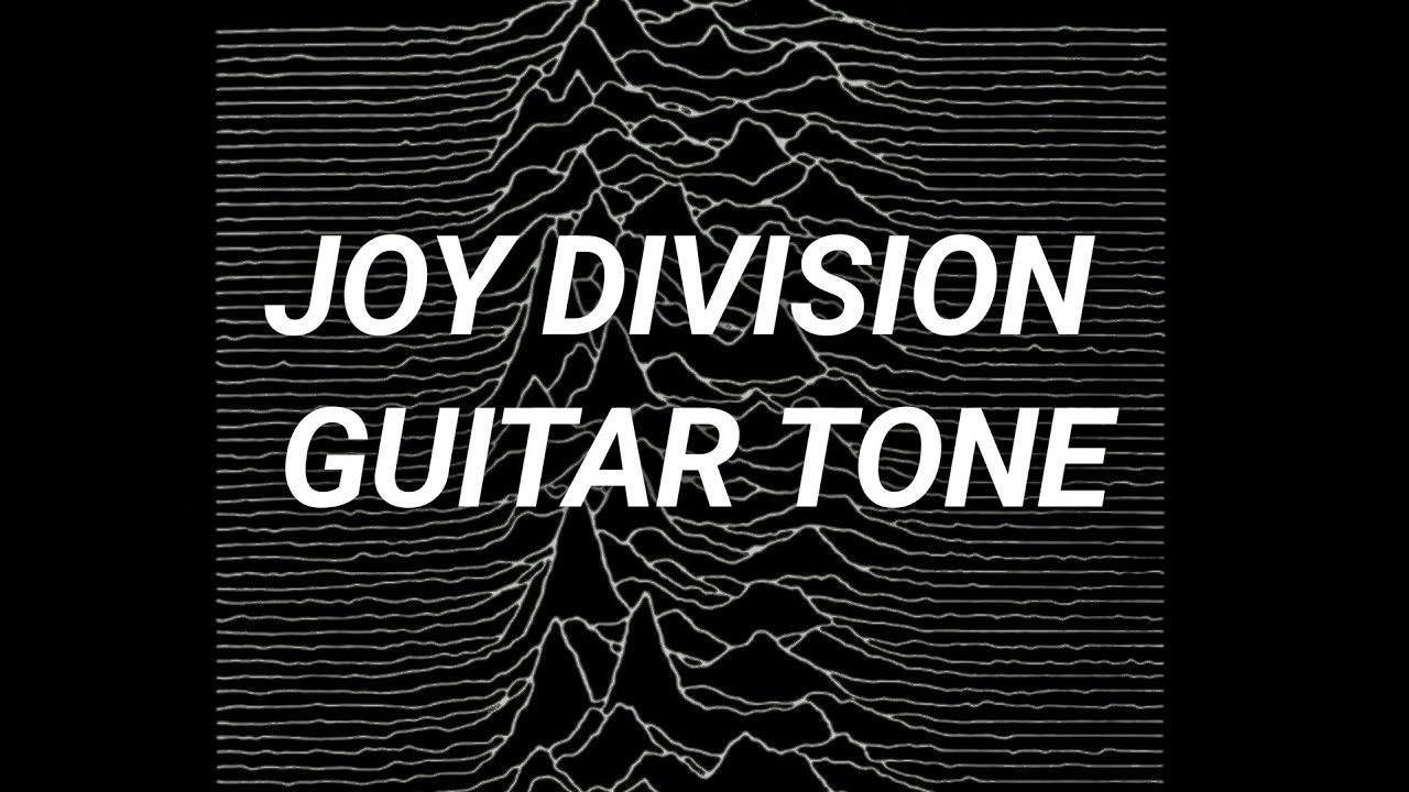 JOY DIVISION GUITAR TONE (settings, Amps, guitar, etc.)