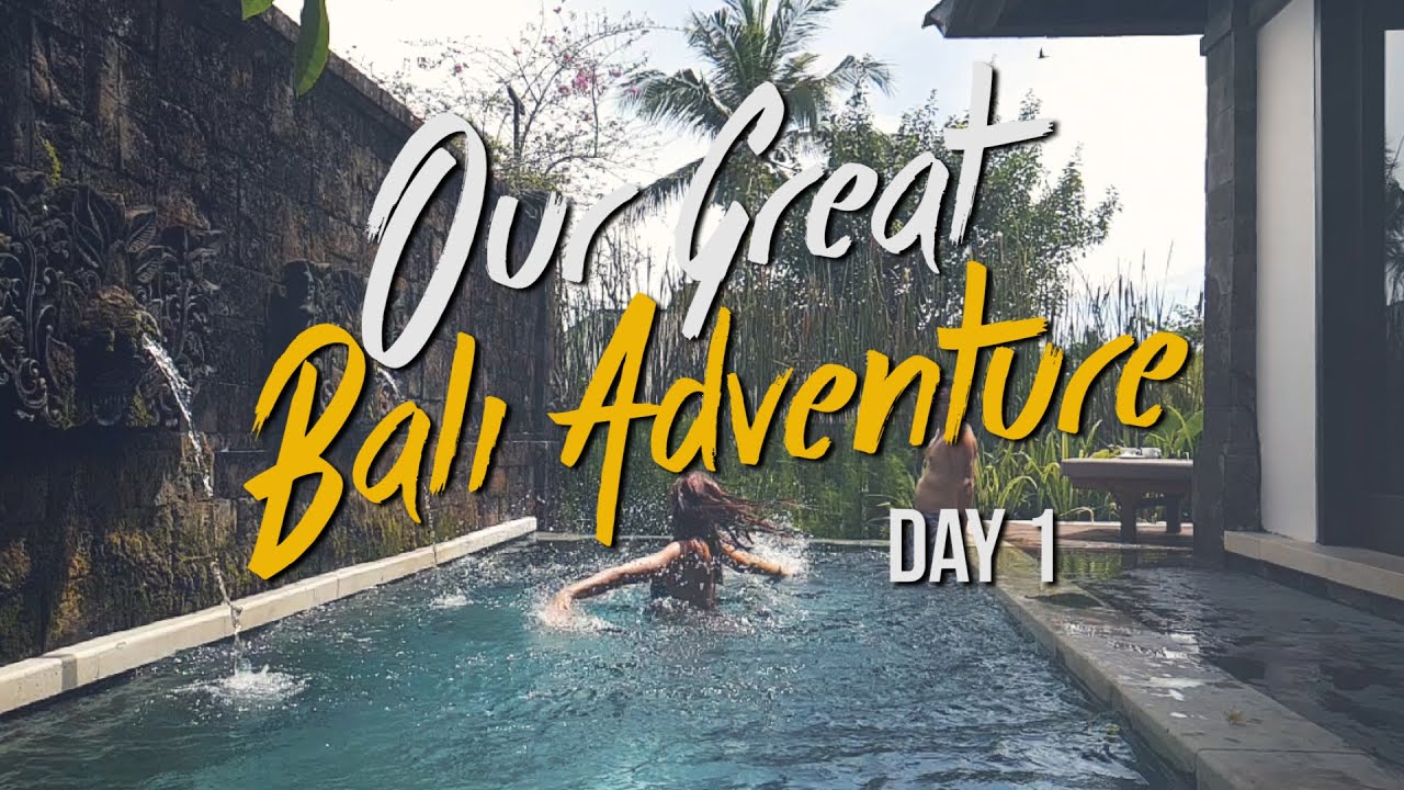 Our Great BALI Adventure | DAY 1 | Beautiful Visesa Resort in Ubud