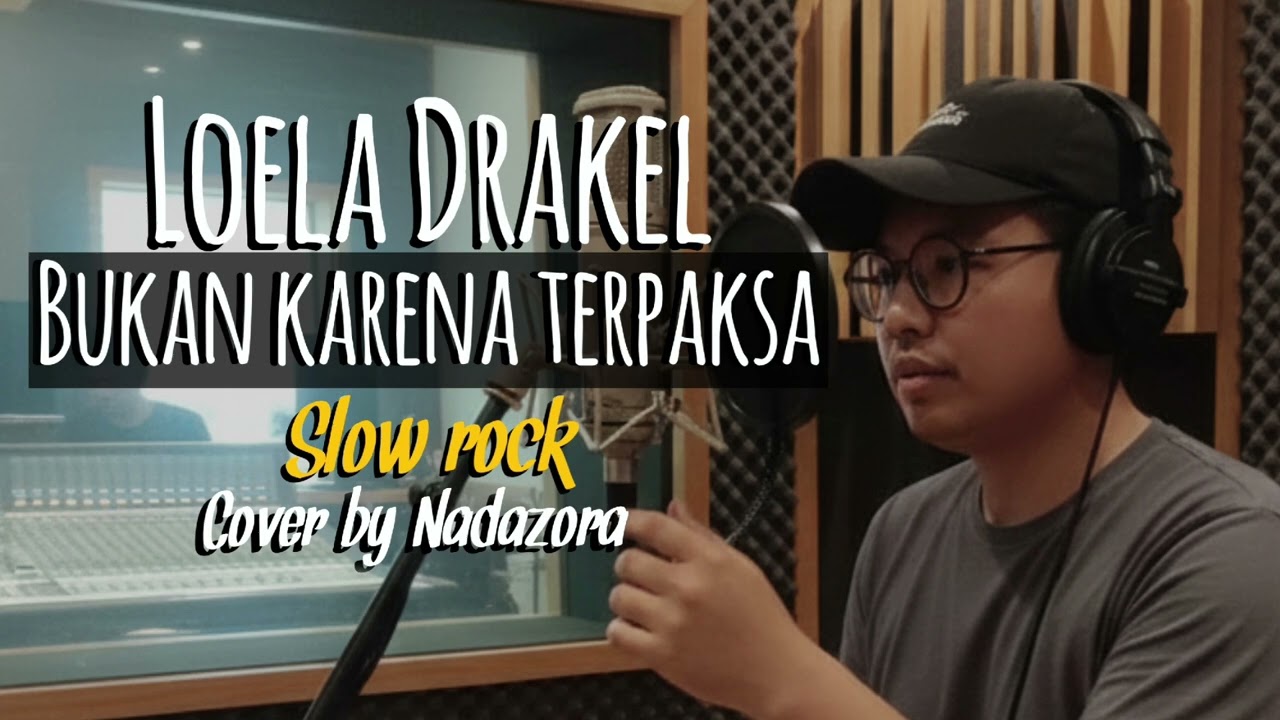 Bukan Karena Terpaksa – Loela Drakel | Slow Rock Cover Manado