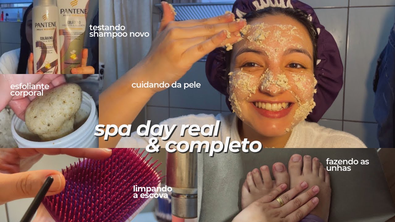 SPA DAY REALZÃO E COMPLETO: cabelo, esfoliação corporal, unhas, máscara de aveia e mais 💖🧖🏻‍♀️