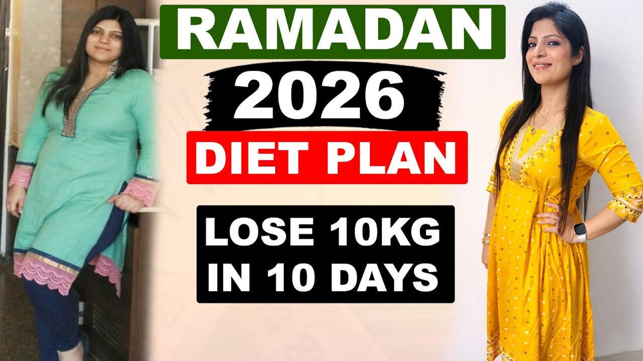 Ramzan Diet Diet Plan To Lose Weight Fast In Hindi 2026 |Lose 10 Kgs In 10 Days | Dr.Shikha Singh