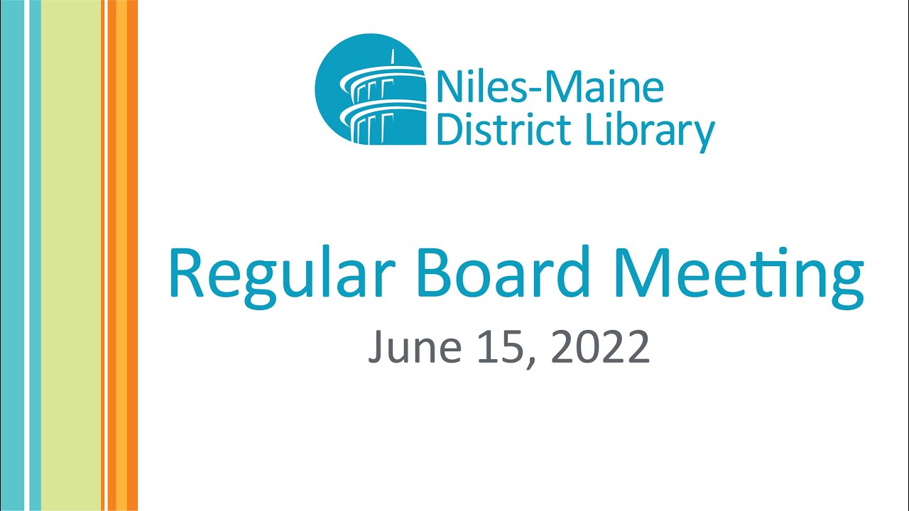 Regular Board Meeting - June 15, 2022
